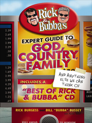 cover image of Rick & Bubba's Expert Guide to God, Country, Family, and Anything Else We Can Think Of